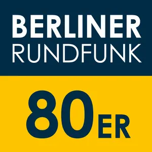 Berliner Rundfunk – 80er أغاني, die Top 800 بث