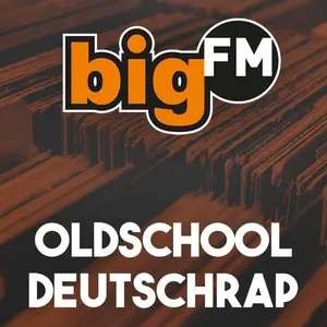 bigFM Oldschool Deutschrap إف إم