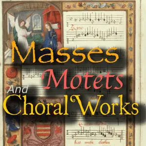 CALM راديو - Masses Motets and Choral Works أونلاين