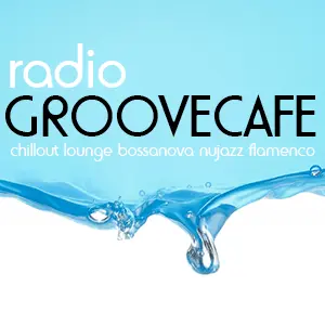 Groovecafe The Chillout Experience بث