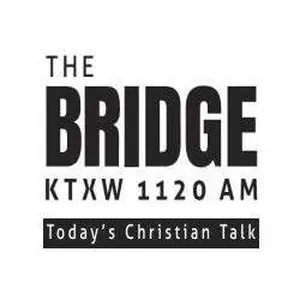 The Bridge 1120 KTXW بث